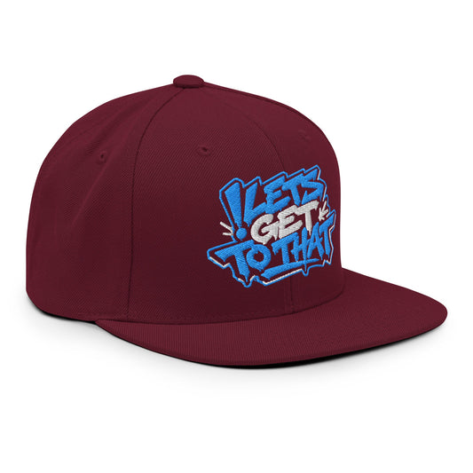 Let's Get To That Snapback — Maroon - SandBoxBullyShop